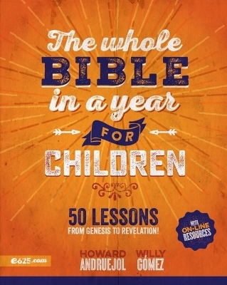 The Whole Bible in a Year for Children
