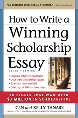 How to Write a Winning Scholarship Essay - Gen Tanabe, Kelly Tanabe