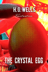 Crystal Egg -  H. G Wells
