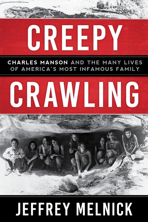 Creepy Crawling -  Jeffrey Melnick