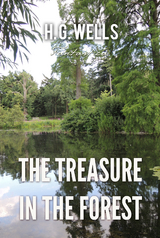 Treasure In The Forest -  H. G Wells