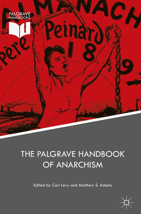 The Palgrave Handbook of Anarchism - 