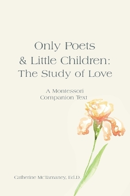 Only Poets & Little Children