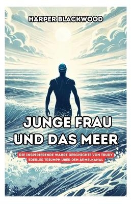 Junge Frau und das Meer