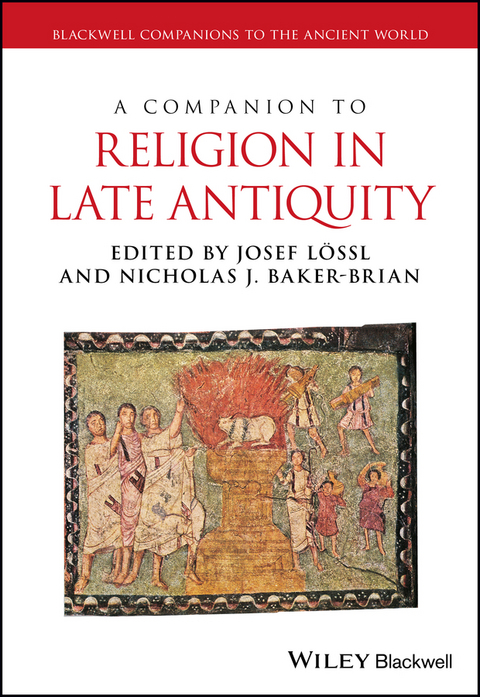 A Companion to Religion in Late Antiquity - 