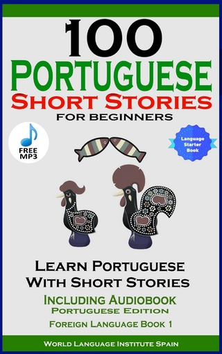 100 Portuguese Short Stories for Beginners