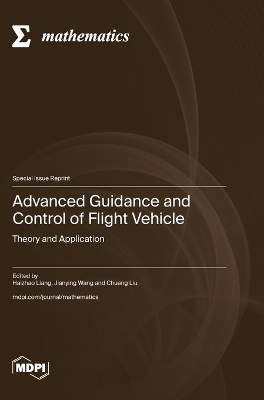 Advanced Guidance and Control of Flight Vehicle