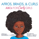 Afros, Braids, & Curls - Daniela J Lopez