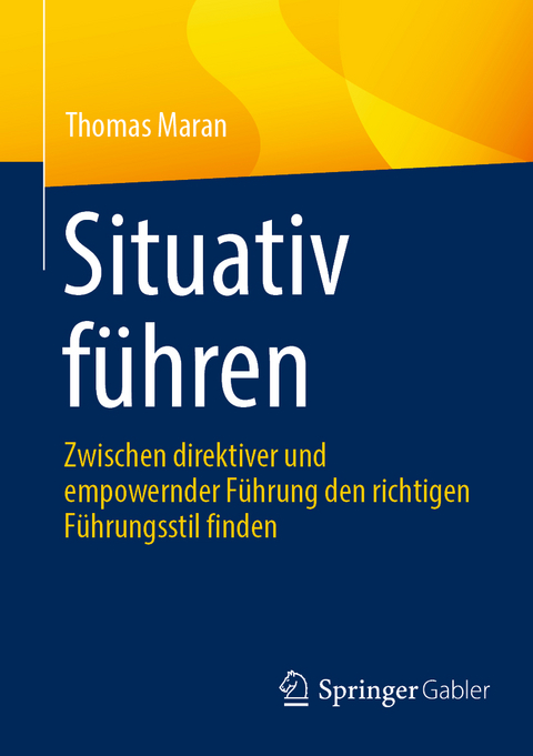 Situativ f&uuml;hren - Thomas Maran
