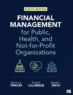 Financial Management for Public, Health, and Not-for-Profit Organizations