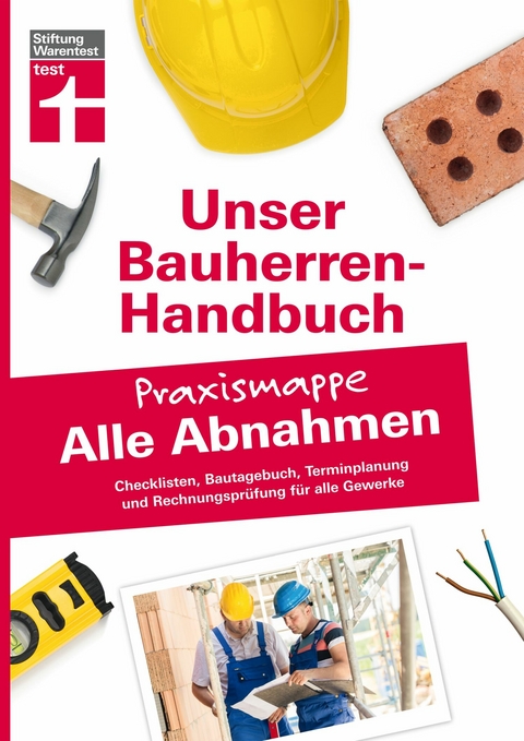 Bauherren-Praxismappe Alle Abnahmen -  Rüdiger Krisch