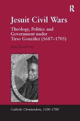 Jesuit Civil Wars - Jean-Pascal Gay