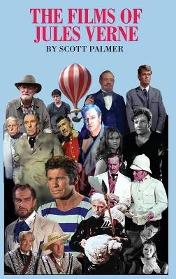 The Films of Jules Verne - Scott V Palmer