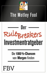 Der Rule Breakers-Investmentratgeber -  The Motley Fool