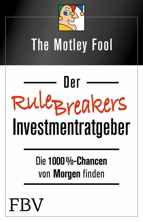 Der Rule Breakers-Investmentratgeber -  The Motley Fool