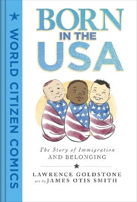 Born in the USA - Lawrence Goldstone