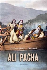 Ali Pacha -  Alexandre Dumas