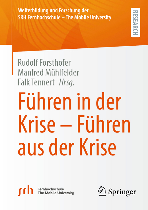 F&uuml;hren in der Krise &ndash; F&uuml;hren aus der Krise - 