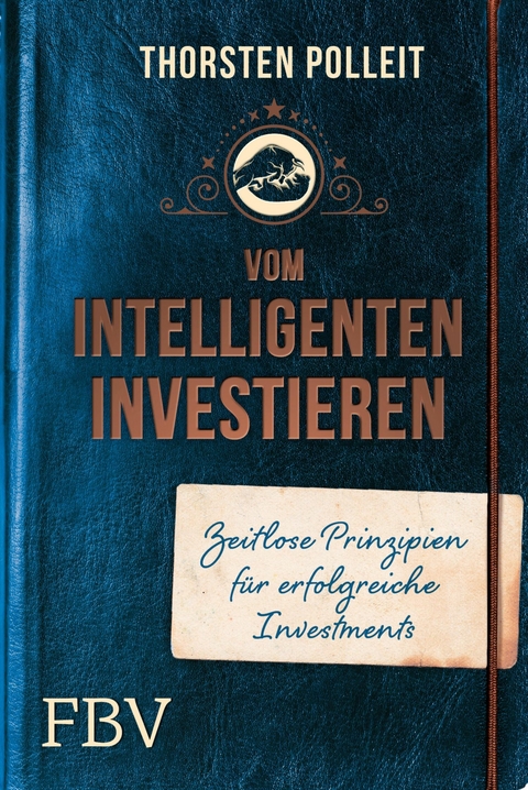 Vom intelligenten Investieren -  Thorsten Polleit