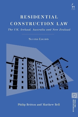 Residential Construction Law - Philip Britton, Matthew Bell, Deirdre N&iacute; Fhloinn, Kim Vernau