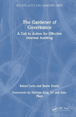 The Gardener of Governance - Rainer Lenz, Barrie Enslin