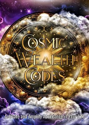 Cosmic Wealth Codes Journal - Taylor Eaton