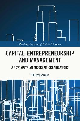 Capital, Entrepreneurship and Management - Thierry Aimar