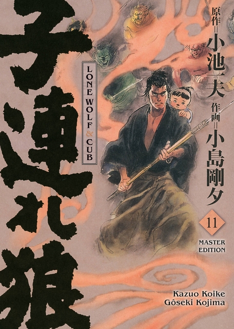Lone Wolf & Cub - Master Edition 11 - Kazuo Koike, G&ocirc;seki Kojima