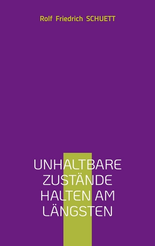 Unhaltbare Zustände halten am längsten