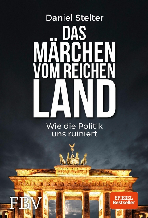 Das M&auml;rchen vom reichen Land -  Daniel Stelter