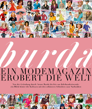 Burda : ein Modemagazin erobert die Welt