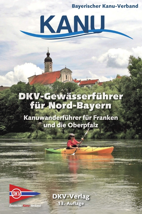 DKV-Gew&auml;sserf&uuml;hrer f&uuml;r Nord-Bayern