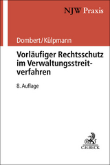 Vorl&auml;ufiger Rechtsschutz im Verwaltungsstreitverfahren - Matthias Dombert, Christoph K&uuml;lpmann, Klaus Herrmann