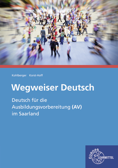 Wegweiser Deutsch (AV) - Katharina Korst-Hoff, Carsten Kohlberger