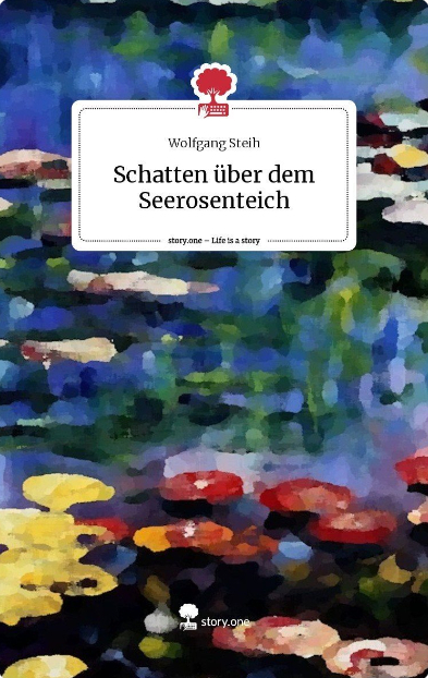 Schatten &uuml;ber dem Seerosenteich - Wolfgang Steih