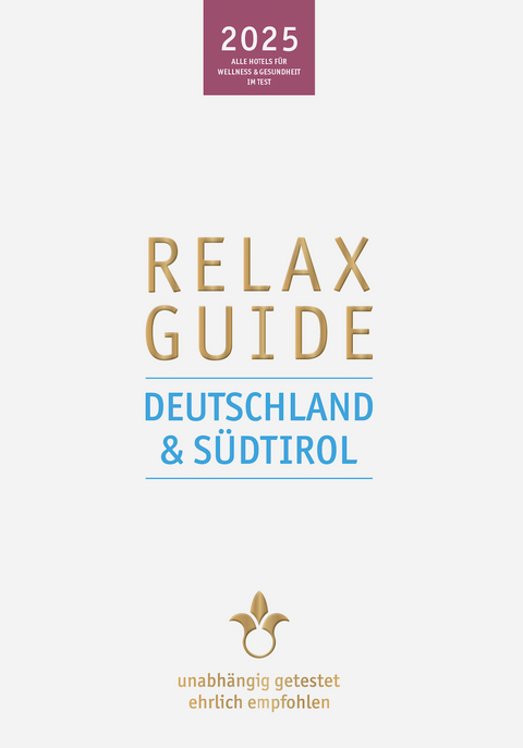 RELAX Guide 2025 Deutschland & S&uuml;dtirol - Christian Werner