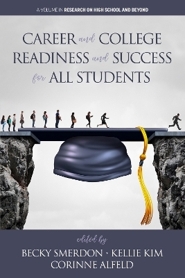 Career and College Readiness and Success for All Students - 