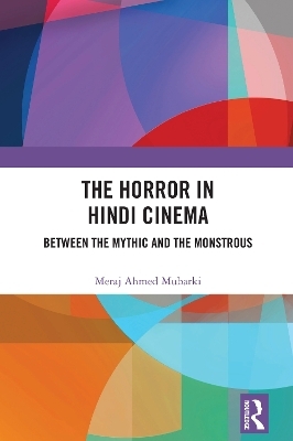The Horror in Hindi Cinema - Meraj Ahmed Mubarki