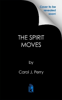 The Spirit Moves - Carol J. Perry