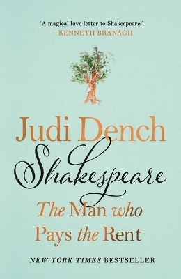 Shakespeare: The Man Who Pays the Rent - Judi Dench, Brendan O'Hea