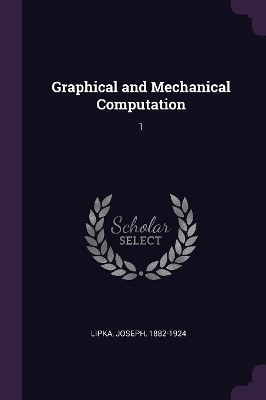 Graphical and Mechanical Computation