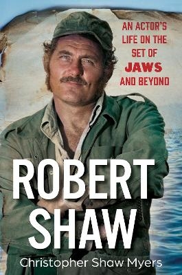 Robert Shaw - Christopher Shaw Myers