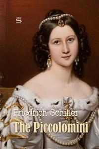 Piccolomini -  Friedrich Schiller