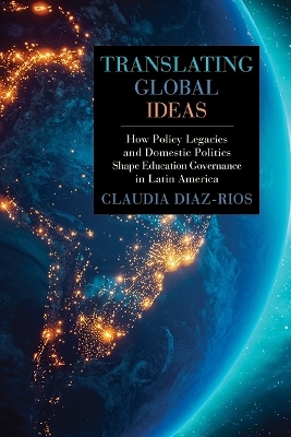 Translating Global Ideas - Claudia Diaz-Rios