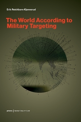 The World According to Military Targeting - Erik Reichborn-Kjennerud