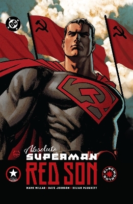 Absolute Superman: Red Son - Mark Millar, Kilian Plunkett