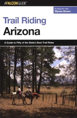 Trail Riding Arizona - Wynne Brown