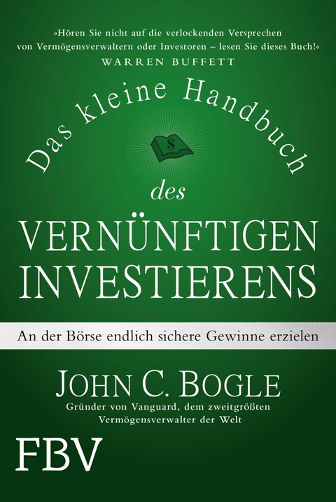Das kleine Handbuch des vern&uuml;nftigen Investierens - John C. Bogle