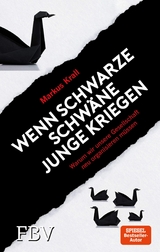 Wenn schwarze Schw&auml;ne Junge kriegen - Markus Krall