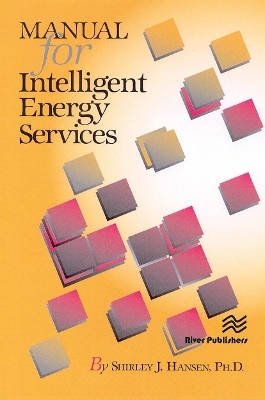 Manual for Intelligent Energy Services - Shirley J. Hansen